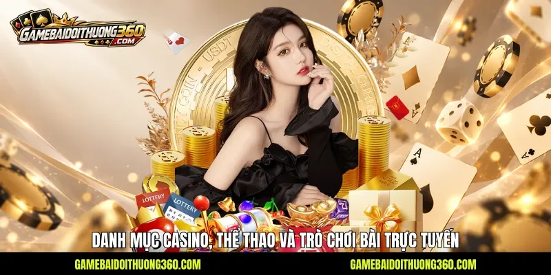Danh mục casino, thể thao và trò chơi bài trực tuyến Danh mục casino, thể thao và trò chơi bài trực tuyến
