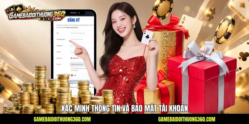Xác minh thông tin và bảo mật tài khoản